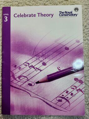 The Royal Conservatory Celebrate Theory Level 3 Music Theory Book Paperback